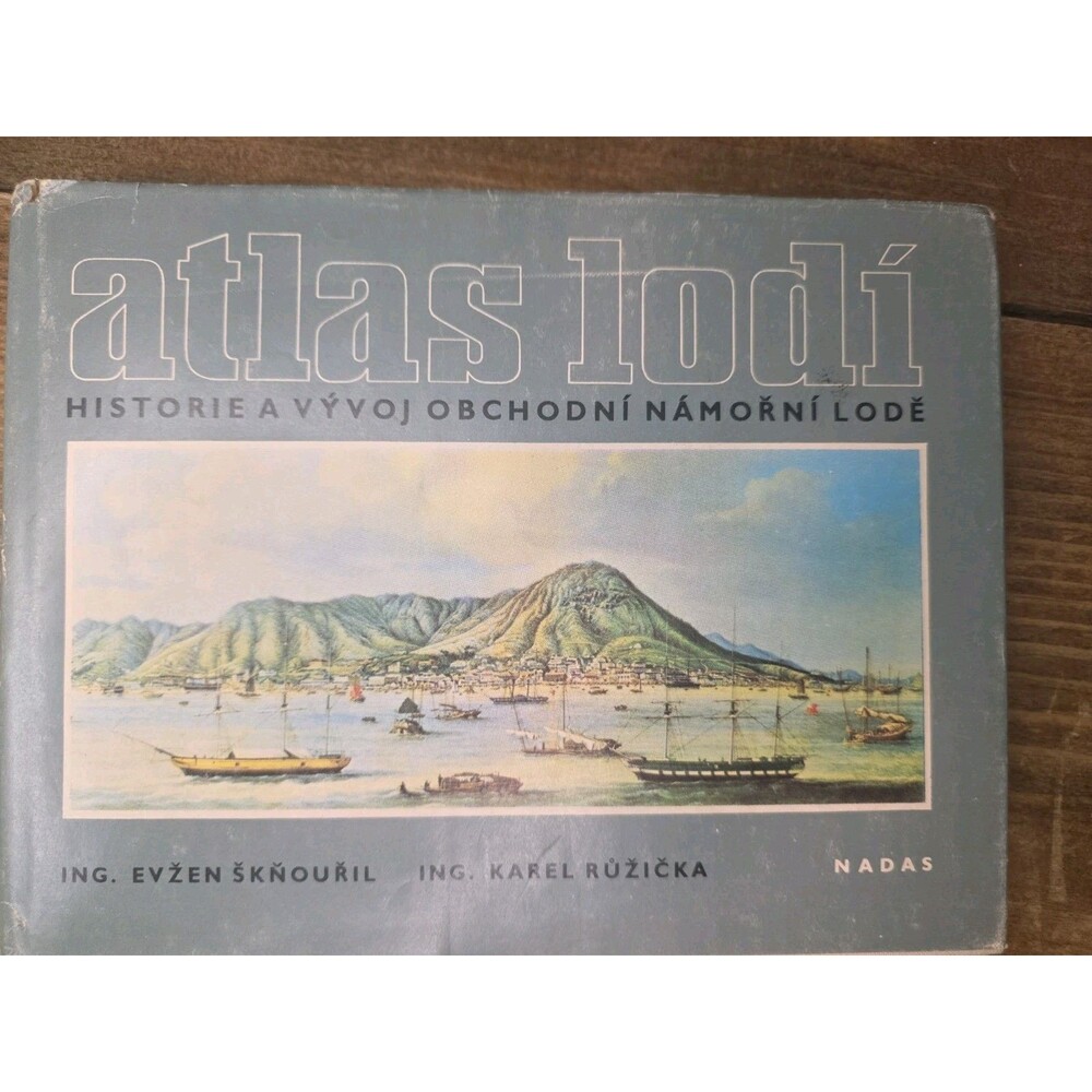 Atlas lodí. Historie a vývoj obchodní námořní lodě | Evžen Škňouřil